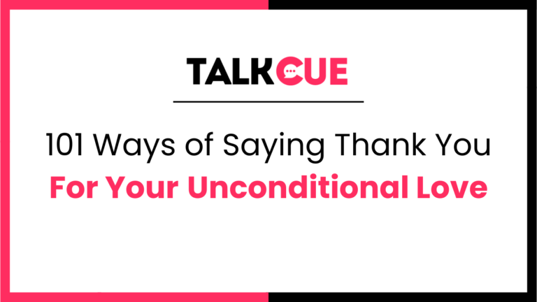 101 Ways of Saying Thank You for Your Unconditional Love