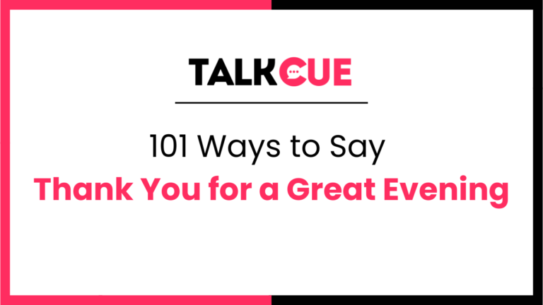 101 Ways to Say Thank You for a Great Evening