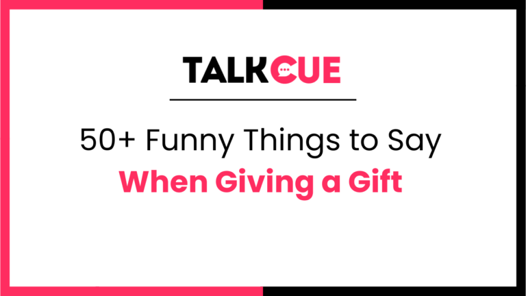 50+ Funny Things to Say When Giving a Gift